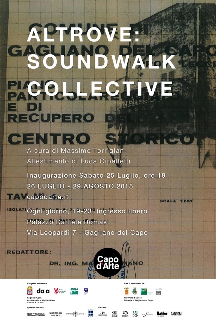 Parte la mostra di sound art , “Soundwalk Collective”  a Gagliano del capo