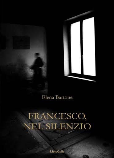 Francesco nel silenzio il libro di Elena Bortone